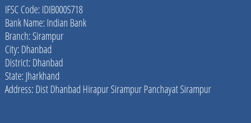 Indian Bank Sirampur Branch Dhanbad IFSC Code IDIB000S718