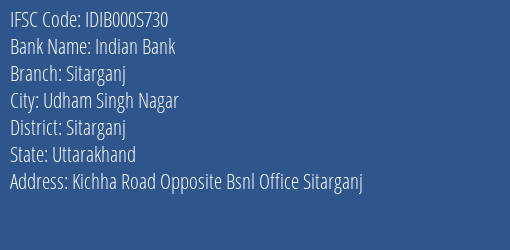 Indian Bank Sitarganj Branch, Branch Code 00S730 & IFSC Code IDIB000S730