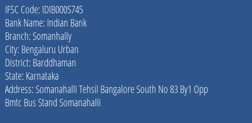 Indian Bank Somanhally Branch, Branch Code 00S745 & IFSC Code IDIB000S745