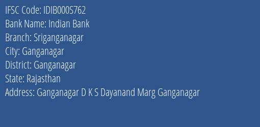 Indian Bank Sriganganagar Branch Ganganagar IFSC Code IDIB000S762