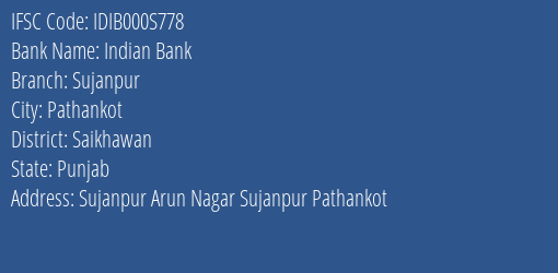 Indian Bank Sujanpur Branch Saikhawan IFSC Code IDIB000S778