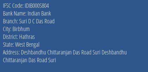 Indian Bank Suri D C Das Road Branch Hathras IFSC Code IDIB000S804