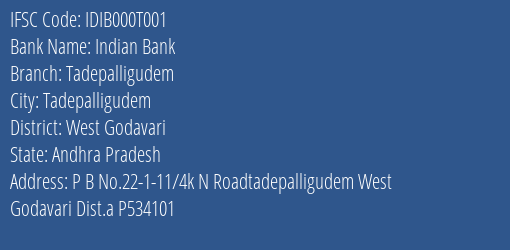 Indian Bank Tadepalligudem Branch West Godavari IFSC Code IDIB000T001