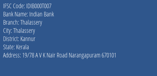 Indian Bank Thalassery Branch, Branch Code 00T007 & IFSC Code IDIB000T007