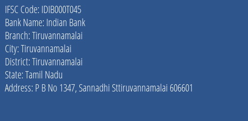 Indian Bank Tiruvannamalai Branch Tiruvannamalai IFSC Code IDIB000T045