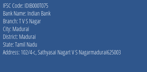 Indian Bank T V S Nagar Branch Madurai IFSC Code IDIB000T075