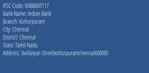 Indian Bank Kotturpuram Branch Chennai IFSC Code IDIB000T117