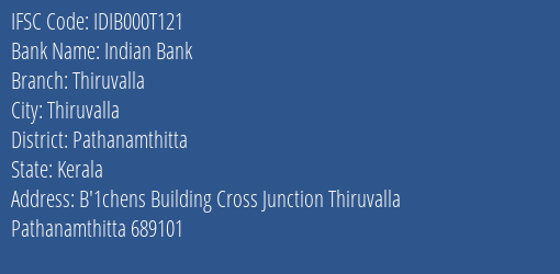 Indian Bank Thiruvalla Branch, Branch Code 00T121 & IFSC Code IDIB000T121