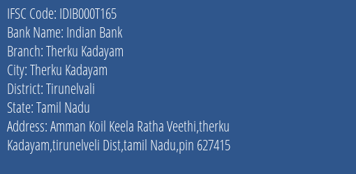 Indian Bank Therku Kadayam Branch Tirunelvali IFSC Code IDIB000T165