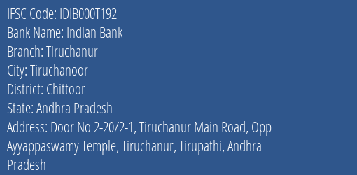 Indian Bank Tiruchanur Branch Chittoor IFSC Code IDIB000T192
