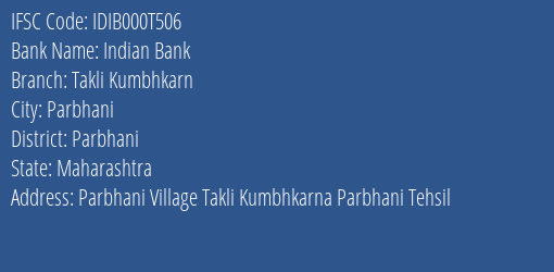Indian Bank Takli Kumbhkarn Branch, Branch Code 00T506 & IFSC Code IDIB000T506