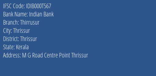 Indian Bank Thirrusur Branch, Branch Code 00T567 & IFSC Code IDIB000T567