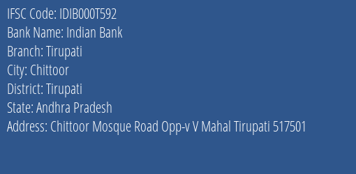 Indian Bank Tirupati Branch Tirupati IFSC Code IDIB000T592
