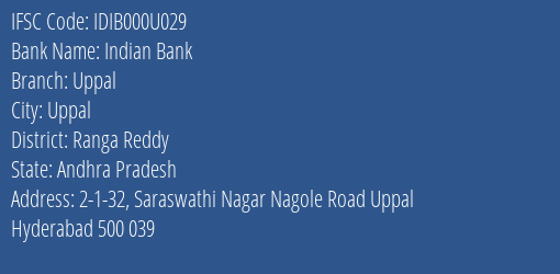 Indian Bank Uppal Branch Ranga Reddy IFSC Code IDIB000U029