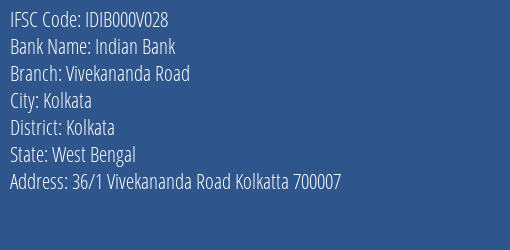 Indian Bank Vivekananda Road Branch Kolkata IFSC Code IDIB000V028