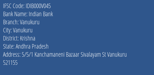 Indian Bank Vanukuru Branch Krishna IFSC Code IDIB000V045