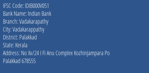 Indian Bank Vadakarapathy Branch, Branch Code 00V051 & IFSC Code IDIB000V051