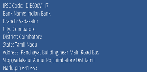 Indian Bank Vadakalur Branch Coimbatore IFSC Code IDIB000V117