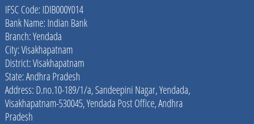 Indian Bank Yendada Branch, Branch Code 00Y014 & IFSC Code IDIB000Y014