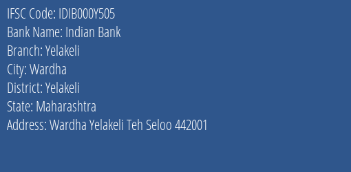 Indian Bank Yelakeli Branch Yelakeli IFSC Code IDIB000Y505