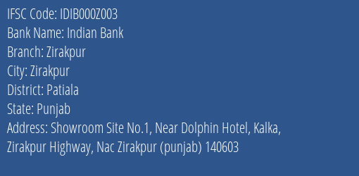 Indian Bank Zirakpur Branch Patiala IFSC Code IDIB000Z003