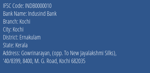 Indusind Bank Kochi Branch, Branch Code 000010 & IFSC Code INDB0000010