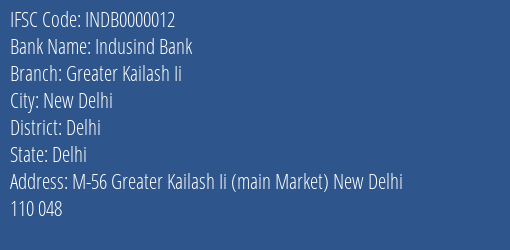 Indusind Bank Greater Kailash Ii Branch, Branch Code 000012 & IFSC Code INDB0000012