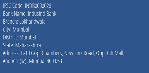 Indusind Bank Lokhandwala Branch, Branch Code 000028 & IFSC Code INDB0000028