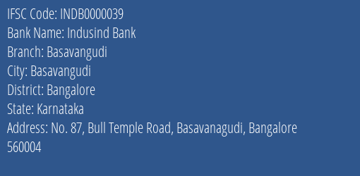 Indusind Bank Basavangudi Branch, Branch Code 000039 & IFSC Code INDB0000039
