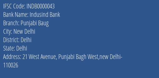Indusind Bank Punjabi Baug Branch, Branch Code 000043 & IFSC Code INDB0000043