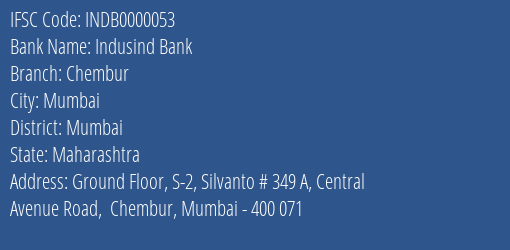Indusind Bank Chembur Branch, Branch Code 000053 & IFSC Code Indb0000053
