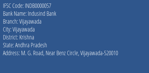 Indusind Bank Vijayawada Branch, Branch Code 000057 & IFSC Code INDB0000057