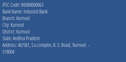 Indusind Bank Kurnool Branch, Branch Code 000063 & IFSC Code INDB0000063