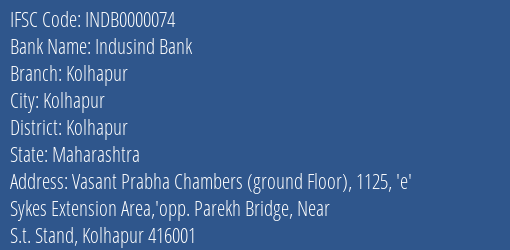 Indusind Bank Kolhapur Branch, Branch Code 000074 & IFSC Code Indb0000074