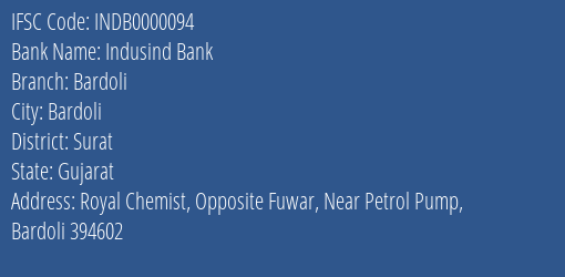 Indusind Bank Bardoli Branch, Branch Code 000094 & IFSC Code INDB0000094