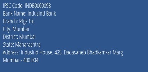 Indusind Bank Rtgs Ho Branch Mumbai IFSC Code INDB0000098