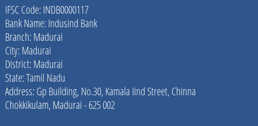 Indusind Bank Madurai Branch, Branch Code 000117 & IFSC Code INDB0000117