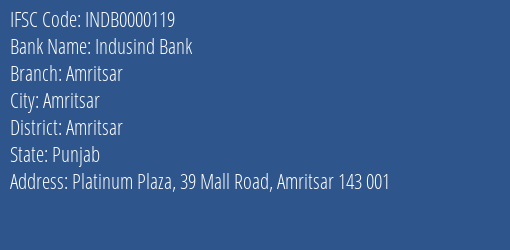 Indusind Bank Amritsar Branch, Branch Code 000119 & IFSC Code INDB0000119