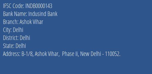 Indusind Bank Ashok Vihar Branch, Branch Code 000143 & IFSC Code INDB0000143