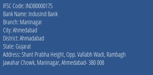 Indusind Bank Maninagar Branch, Branch Code 000175 & IFSC Code INDB0000175
