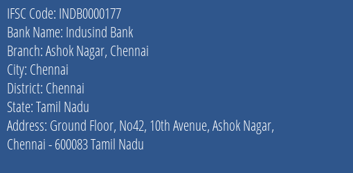 Indusind Bank Ashok Nagar Chennai Branch Chennai IFSC Code INDB0000177