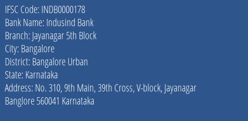 Indusind Bank Jayanagar 5th Block Branch, Branch Code 000178 & IFSC Code INDB0000178