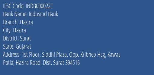 Indusind Bank Hazira Branch, Branch Code 000221 & IFSC Code INDB0000221