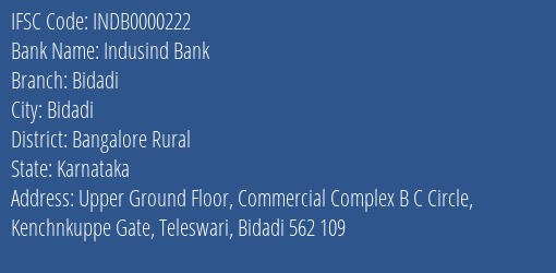 Indusind Bank Bidadi Branch, Branch Code 000222 & IFSC Code INDB0000222