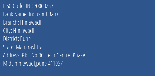 Indusind Bank Hinjawadi Branch, Branch Code 000233 & IFSC Code INDB0000233