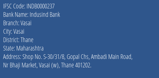 Indusind Bank Vasai Branch, Branch Code 000237 & IFSC Code INDB0000237