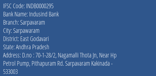 Indusind Bank Sarpavaram Branch, Branch Code 000295 & IFSC Code INDB0000295