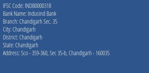 Indusind Bank Chandigarh Sec. 35 Branch, Branch Code 000318 & IFSC Code INDB0000318