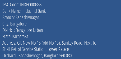 Indusind Bank Sadashivnagar Branch, Branch Code 000333 & IFSC Code INDB0000333