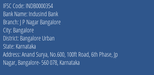 Indusind Bank J P Nagar Bangalore Branch, Branch Code 000354 & IFSC Code INDB0000354